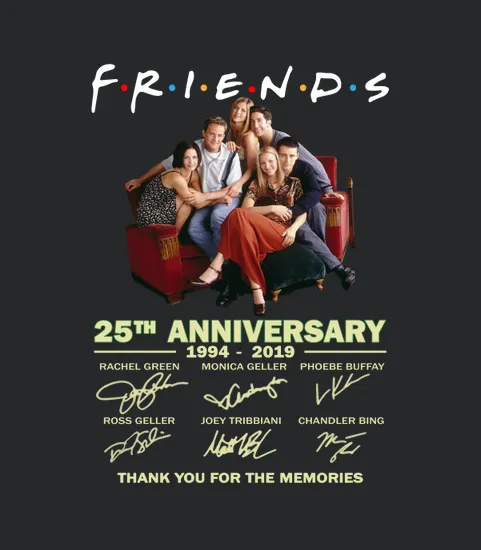 Friends Tv Show 25th Anniversary 19942019 Signatures