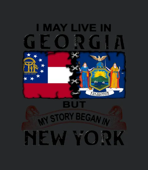 I May Live In Georgia But My Story Began In New York