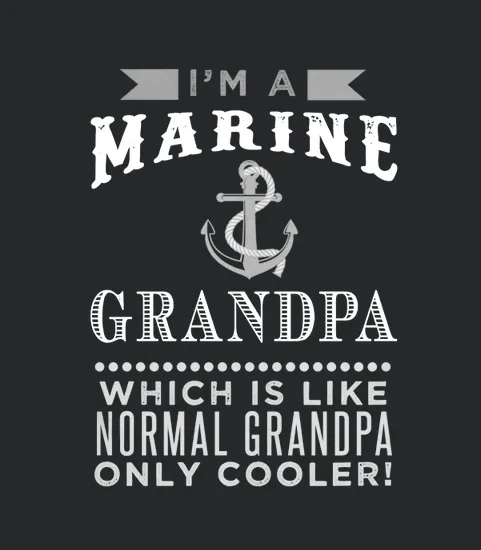 Im A Marine Grandpa Marine Grandpa Marine Grandpa Marine Grandpa Marine Grandpa