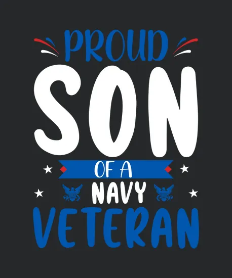 Proud Son Of A Navy Veteran