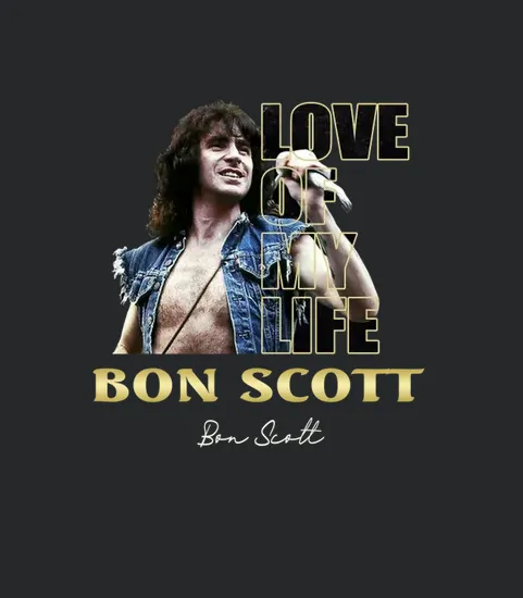 Aalove Of My Life Bon Scott