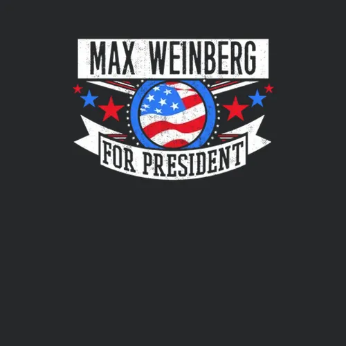 Max Weinberg For President Drummer Band Music Fan