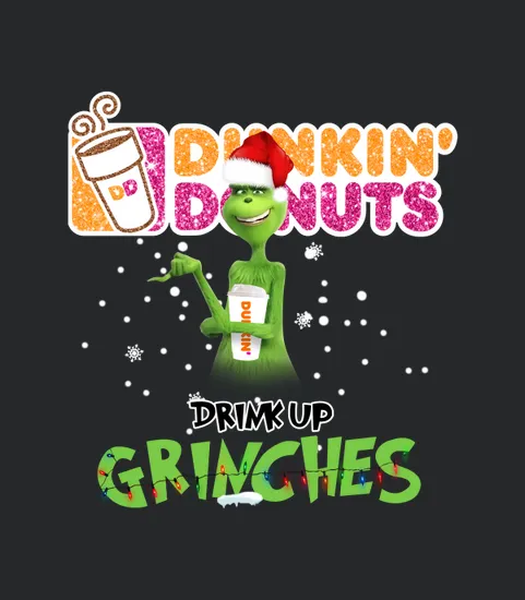 Dunkin Donuts Drink Up Grinches