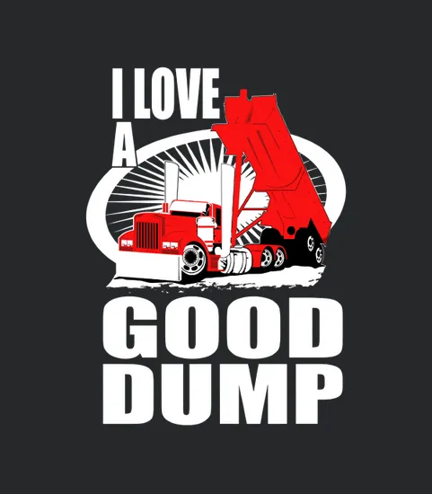 Truck Driver End Dump Good Dump