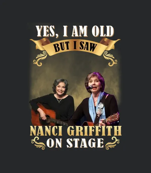 A I Saw Nanci Griffith On Stage