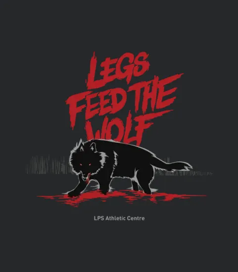 Legs Feed The Wolf
