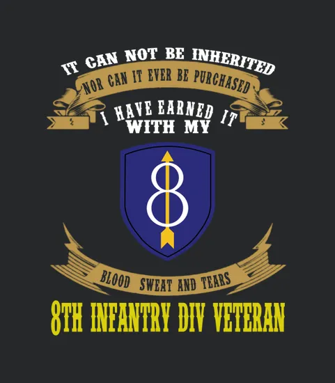 8th Infantry Division Veteran Forever The Title