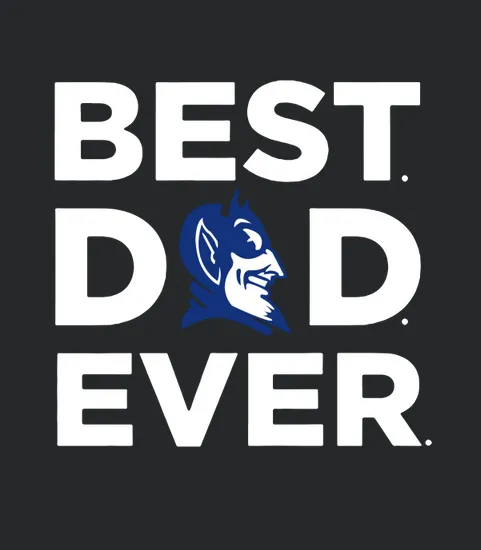 Duke Best Dad Ever