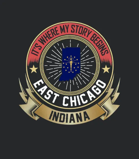 East Chicago Indiana Is Where Your Story Begins