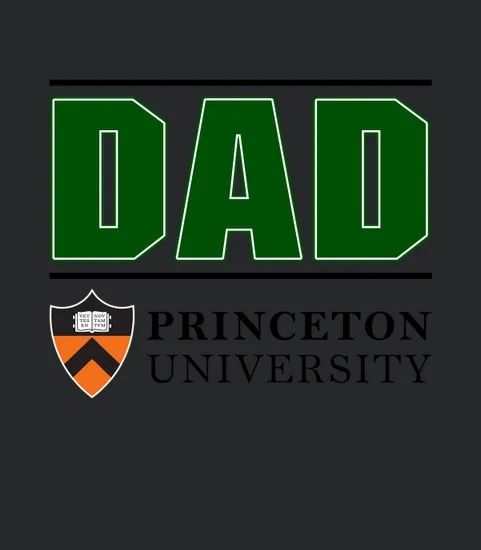 Princeton University Proud Dad Parents Day 2020