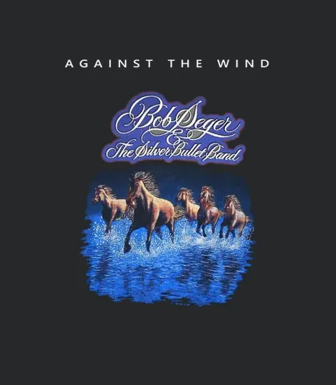 Bob Seger Custom Bob Seger And The Silver Bullet Band Against The Wind