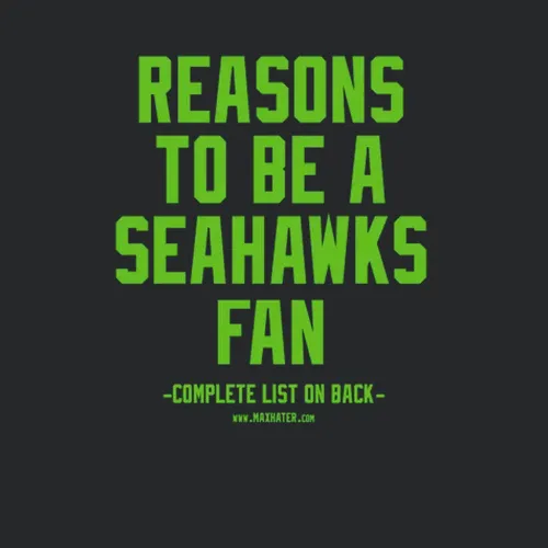 Anti Seattle Seahawks The No Reasons To Be A Seahawks Fan Nfl Gag Gift