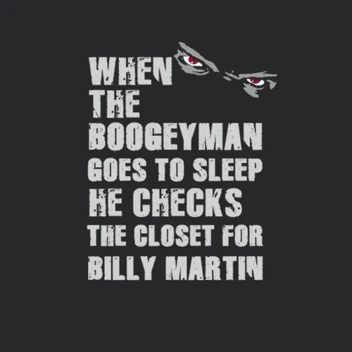 Billy Martin New York Brooklyn Sports Boogeyman