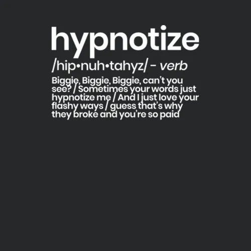 Hypnotize Rap Song Definition Lyric Hip Hop Fan