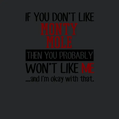 If You Dont Like Monty Mole Then You Wont Like Me Video Game Character