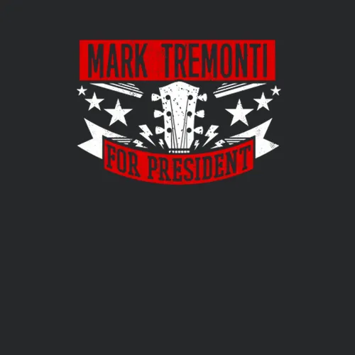 Mark Tremonti For President Guitarist Music Player Election Parody Fan
