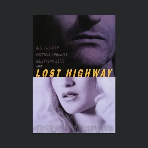 Lost Highway Cool Vintage 90s Movie Fan
