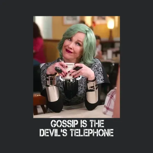 Gossip Is The Deviland039s Telephone Schitts Creek Tv Series Fan T Shi